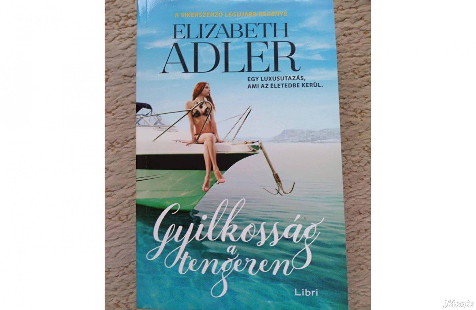 Elizabeth Adler: Gyilkosság a tengeren (krimi regény)