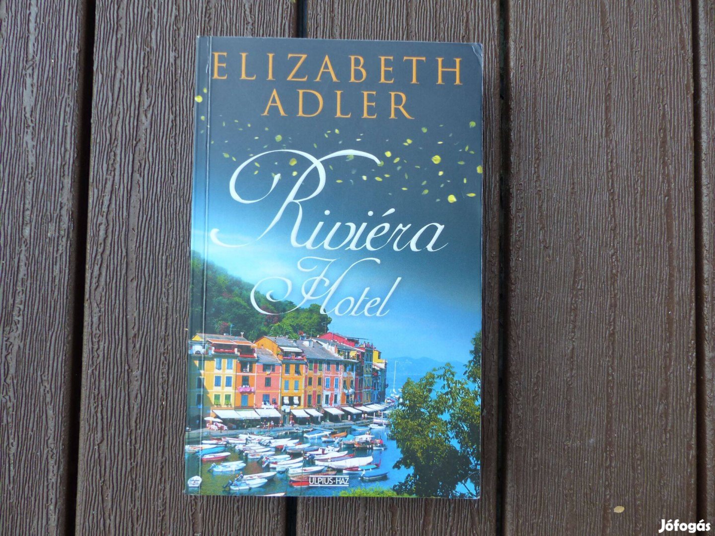 Elizabeth Adler: Riviéra hotel