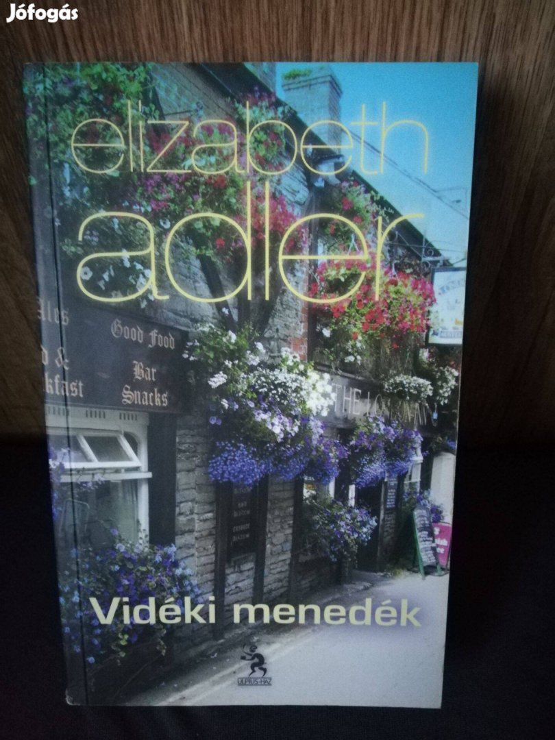 Elizabeth Adler: Vidéki menedék