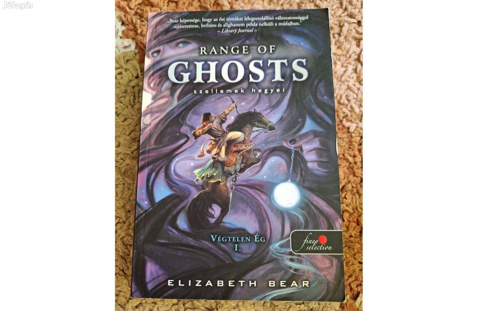 Elizabeth Bear - Szellemek hegyei (Range of Ghosts)