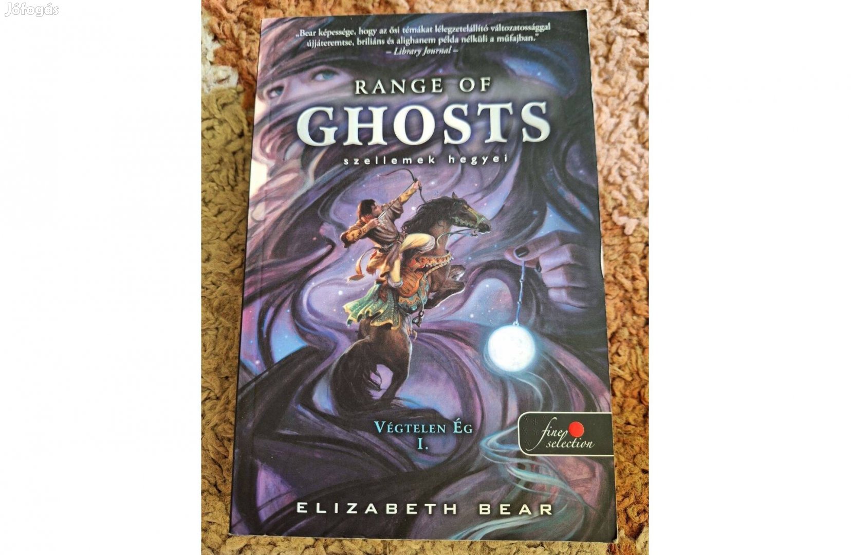 Elizabeth Bear : Szellemek hegyei (Range of Ghosts)