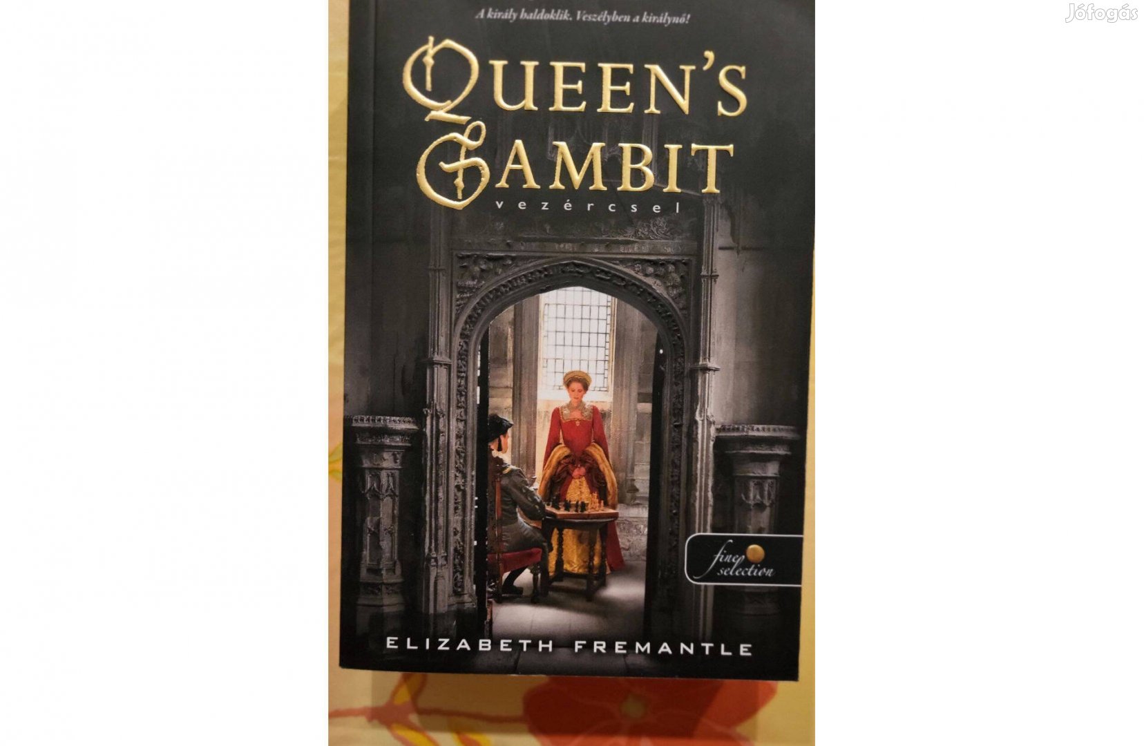 Elizabeth Fremantle: Queen's Gambit (Vezércsel)