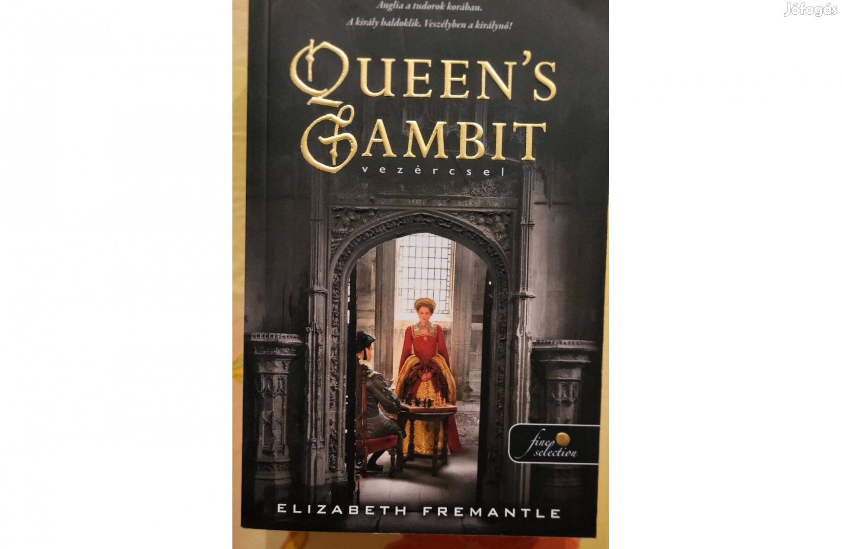 Elizabeth Fremantle: Queen's Gambit (Vezércsel)