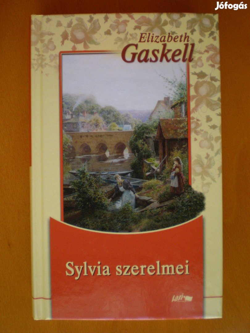 Elizabeth Gaskell: Sylvia szerelmei - Kifogástalan állapotú könyv!