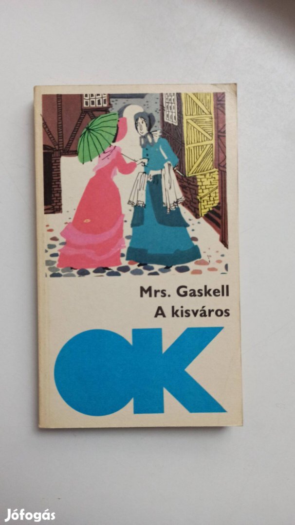 Elizabeth Gaskell - A kisváros