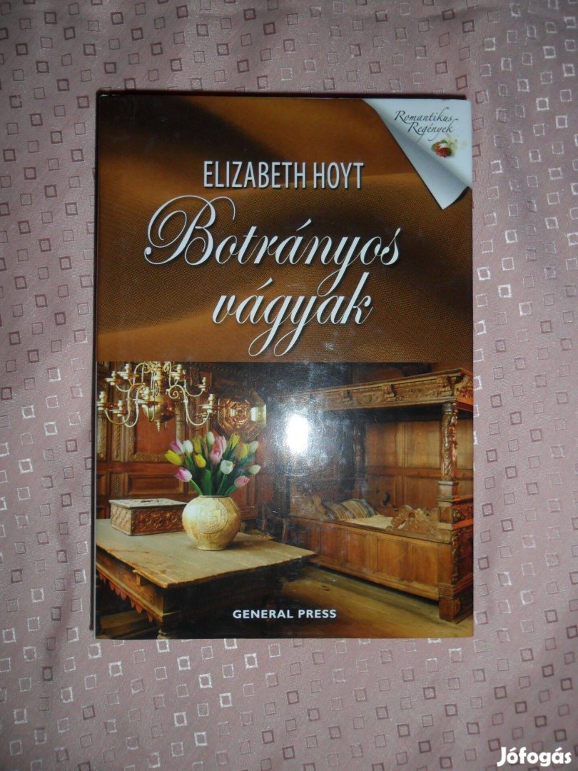 Elizabeth Hoyt: Botrányos vágyak (Maiden Lane 3.)