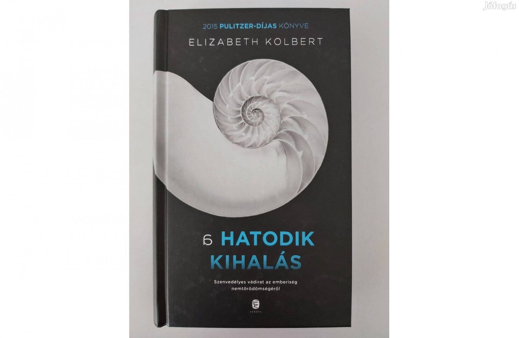 Elizabeth Kolbert: A hatodik kihalás