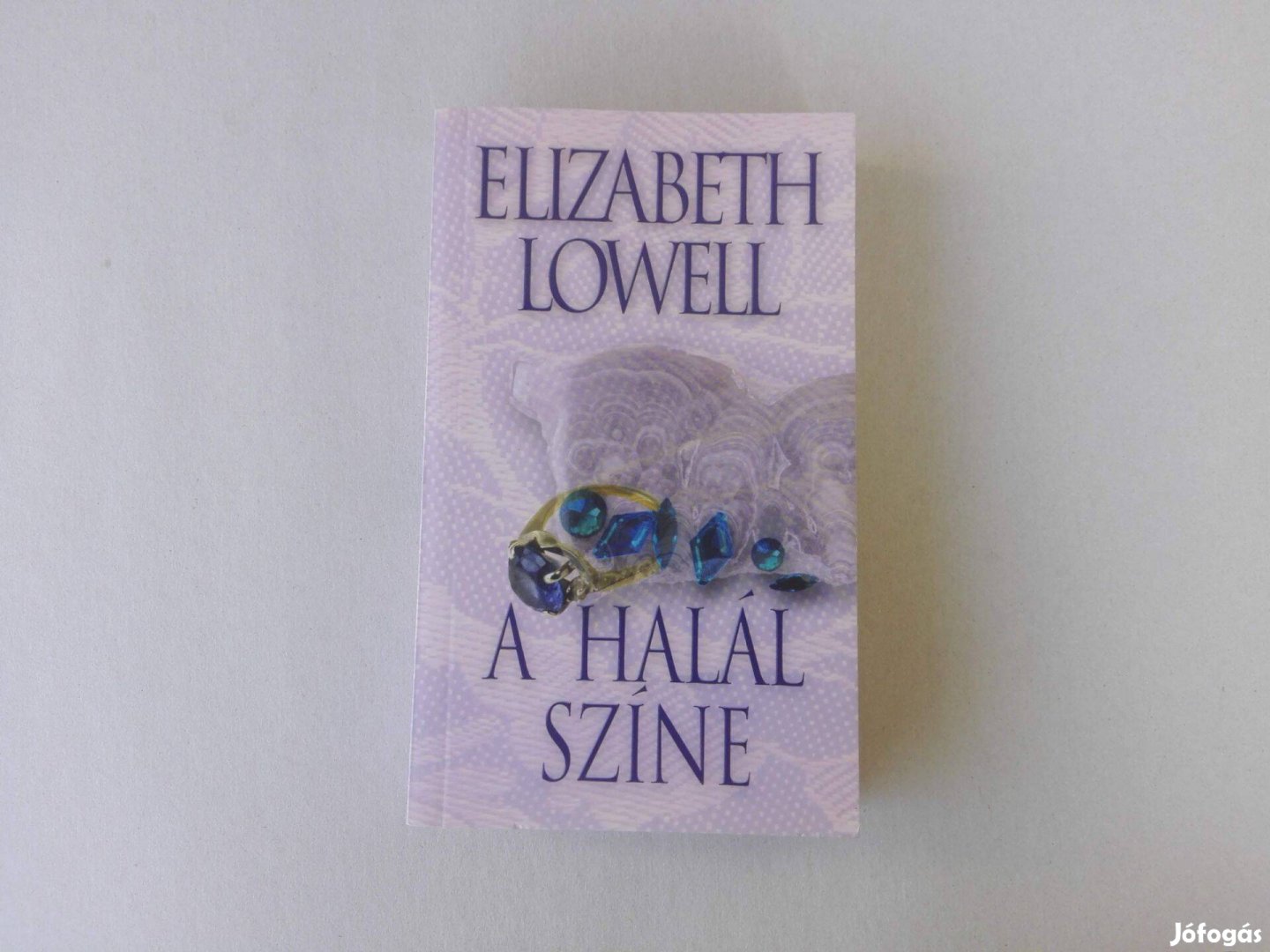 Elizabeth Lowell: A halál színe című Új könyve akciósan eladó !