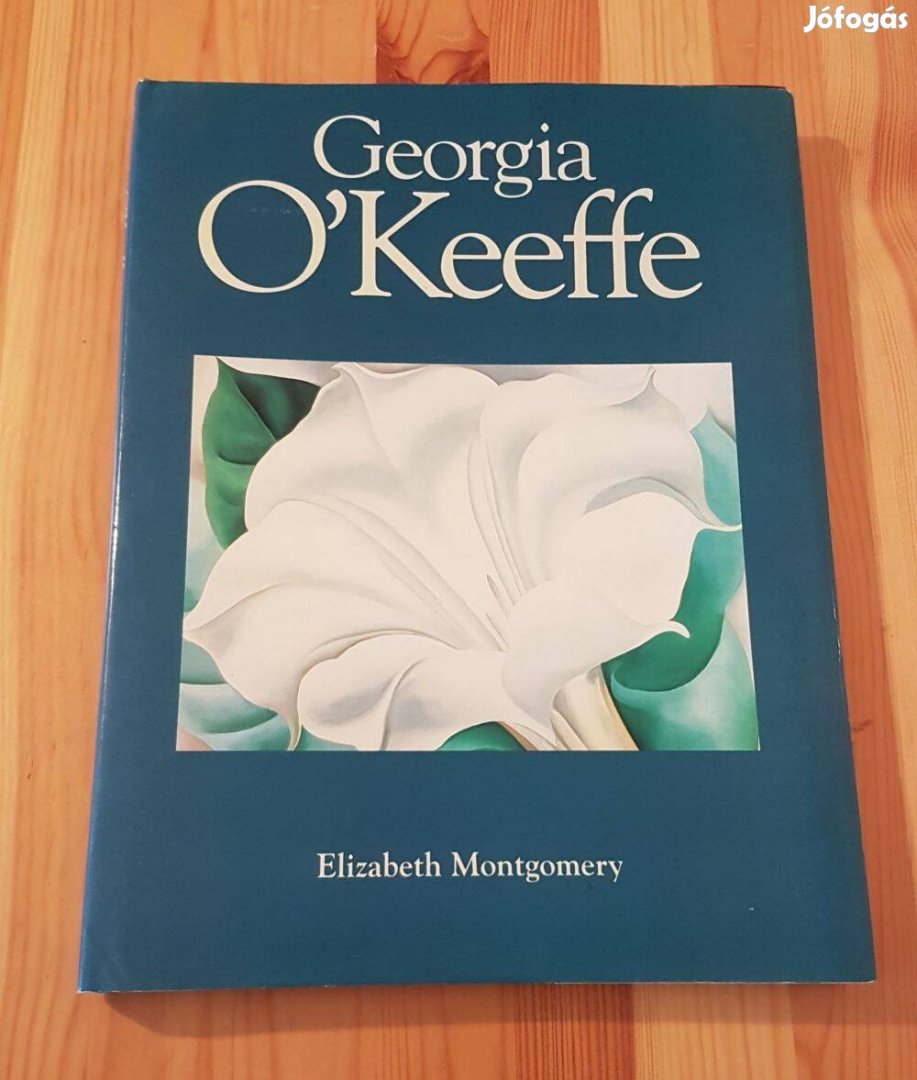 Elizabeth Montgomery - Georgia O'Keeffe könyv (angol nyelvű)
