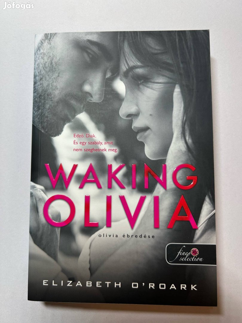 Elizabeth O'Roark: Waking Olivia (Olivia ébredése) könyv