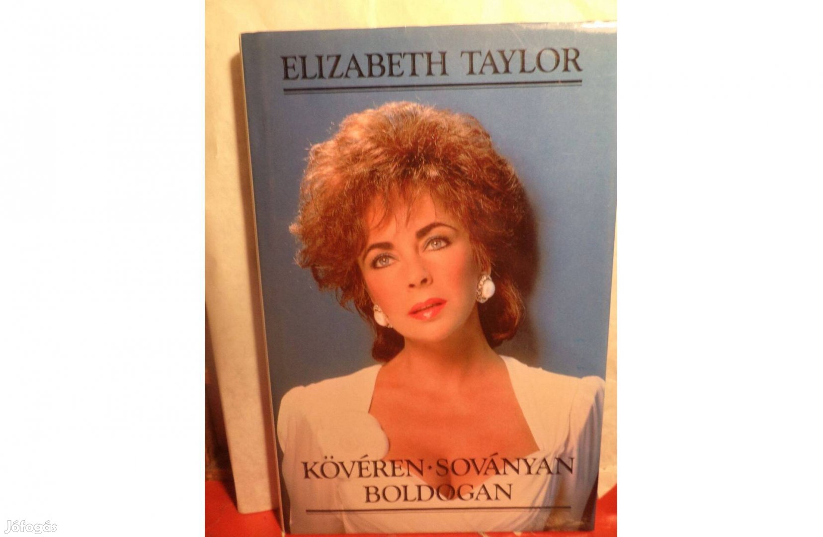 Elizabeth Taylor: Kövéren, soványan, boldogan