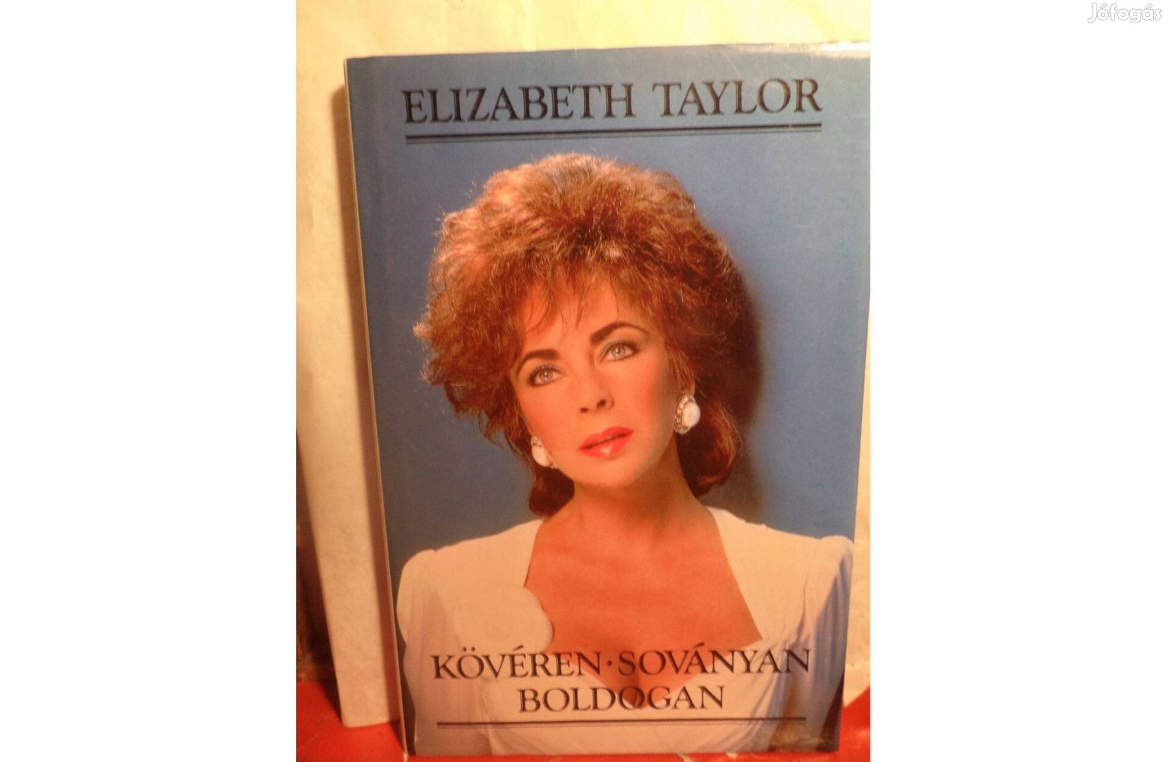 Elizabeth Taylor: Kövéren, soványan, boldogan