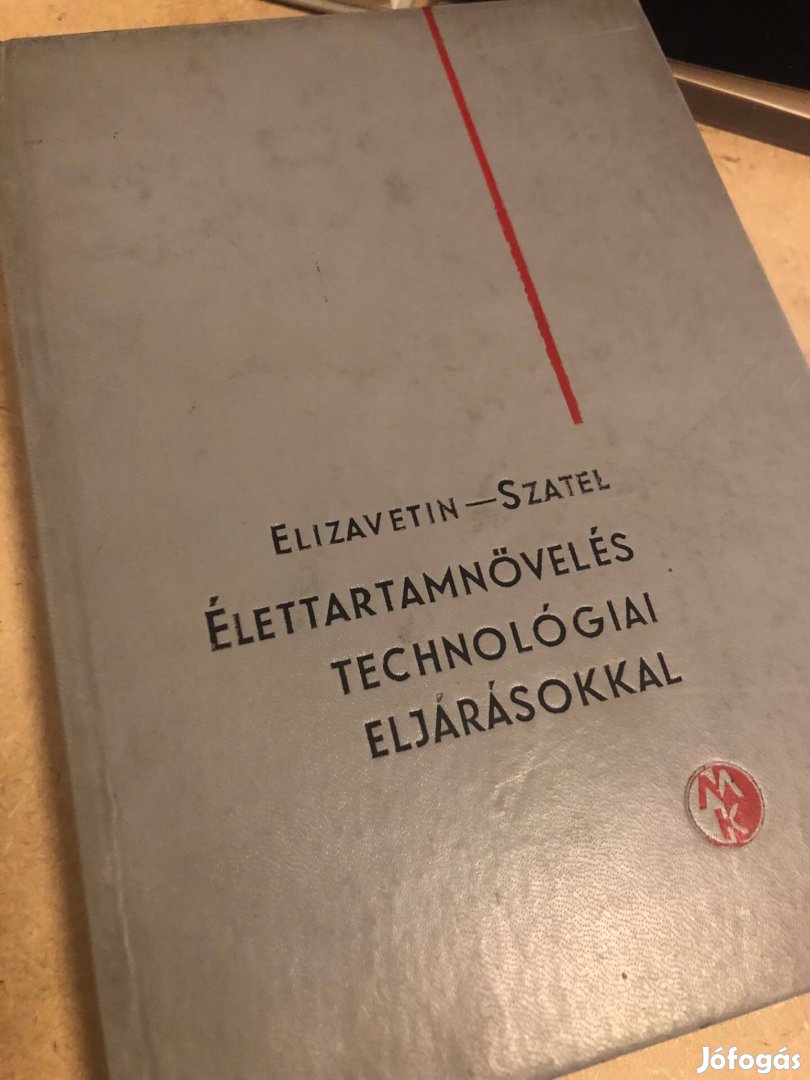 Elizavetin-Szatel Élettartamnövelés technológiai eljárásokkal