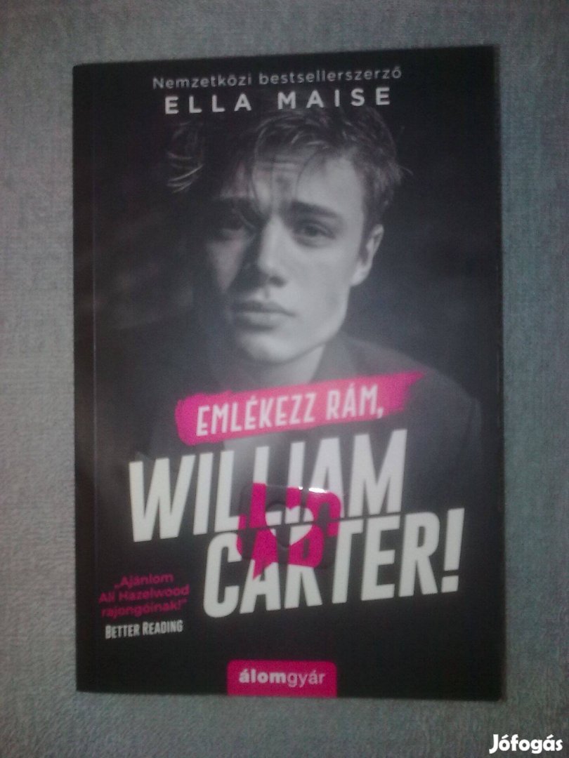 Ella Maise - Emlékezz rám, William Carter! / Romantikus könyv