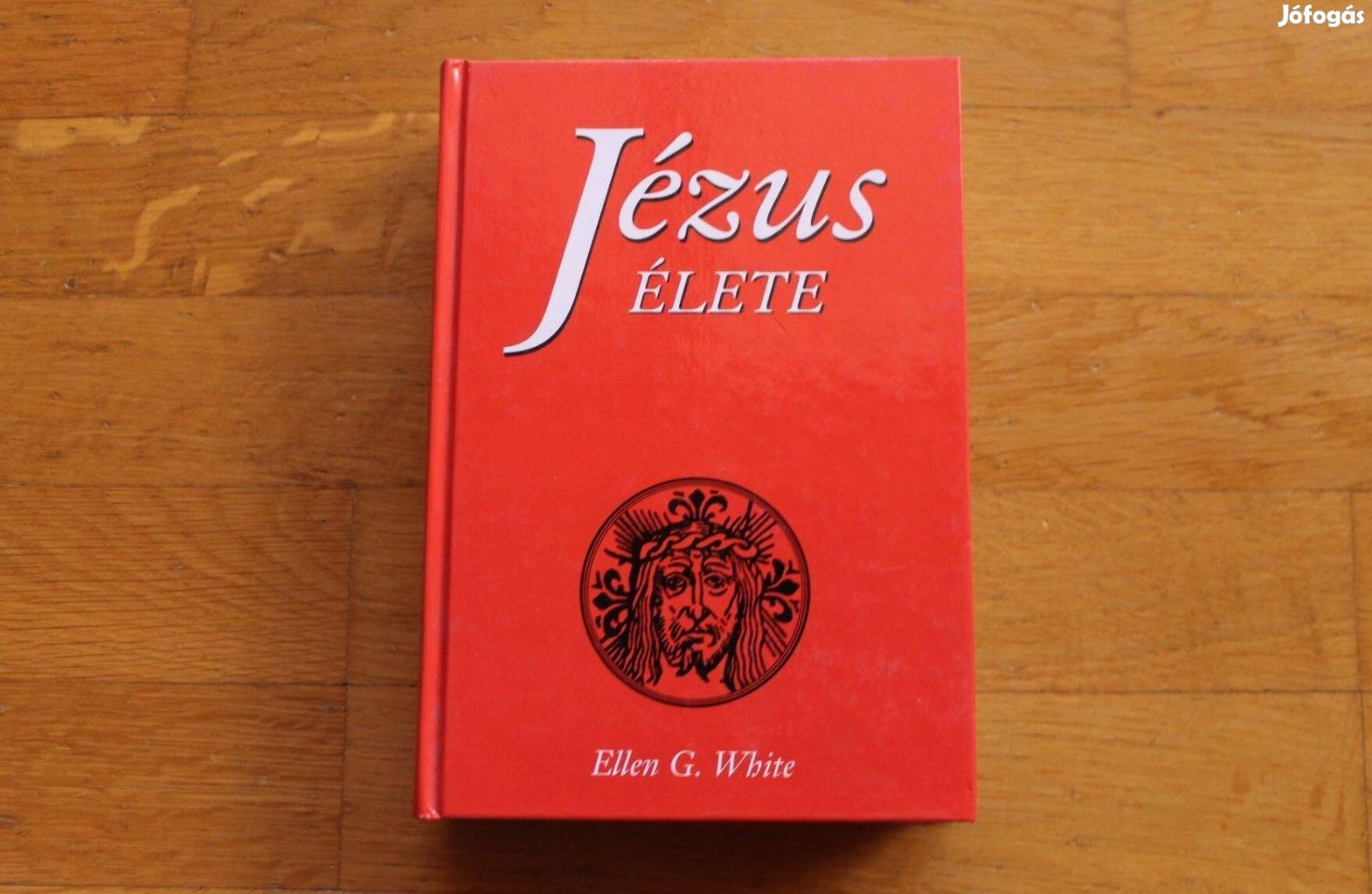 Ellen G.White - Jézus élete