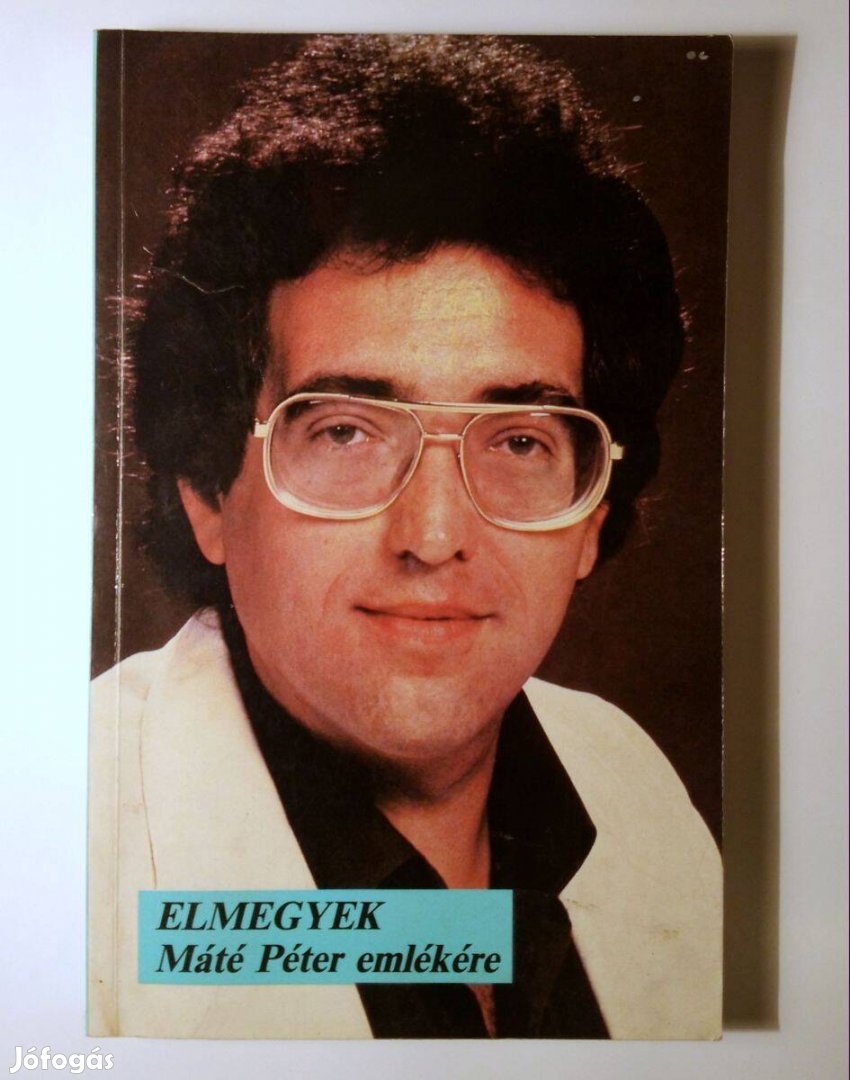 Elmegyek Máté Péter Emlékére (S. Nagy István) 1985 (8kép+tartalom)