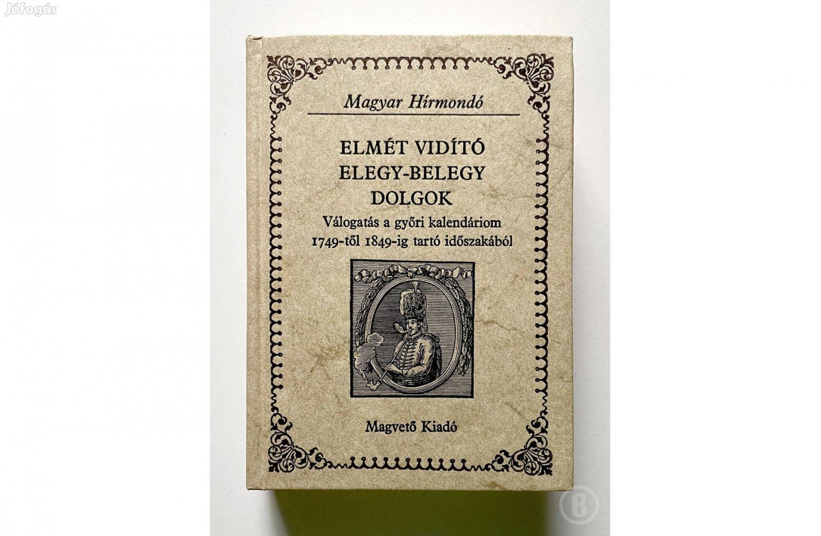 Elmét vidító elegy-belegy dolgok - - - Csak személyesen!