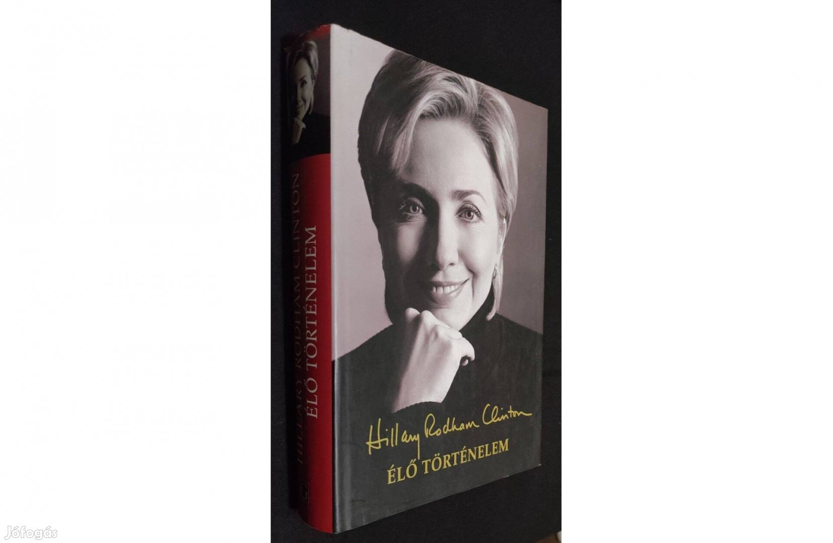 Élő történelem Hillary Rodham Clinton