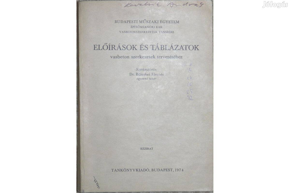 Előírások és táblázatok vasbeton szerkezetek tervezéséhez, 1974