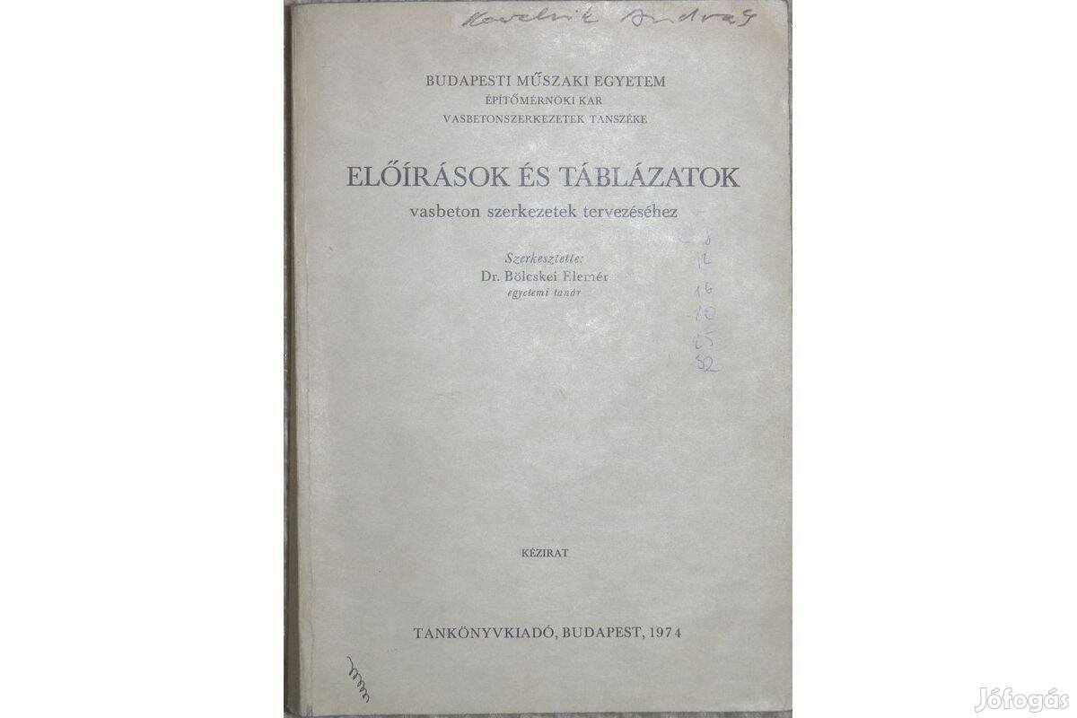 Előírások és táblázatok vasbeton szerkezetek tervezéséhez, 1974