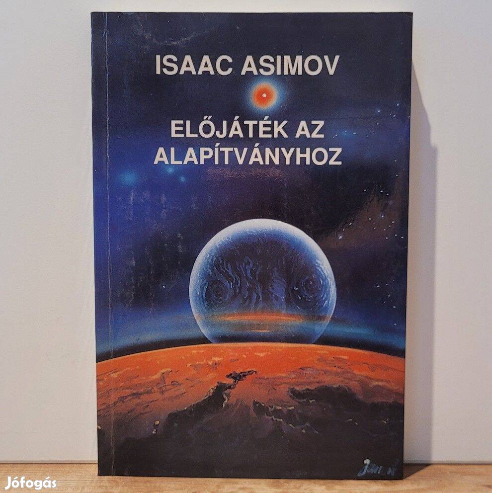 Előjáték az alapítványhoz - Isaac Asimov