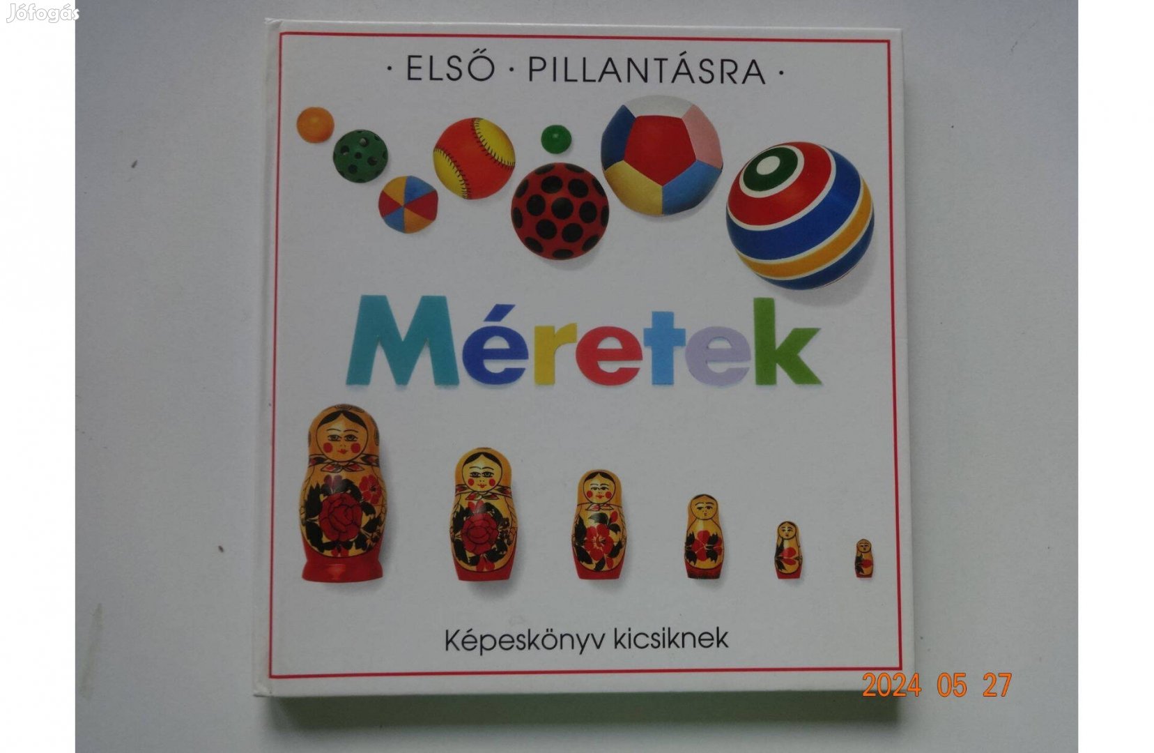 Első Pillantásra - Méretek - képeskönyv kicsiknek