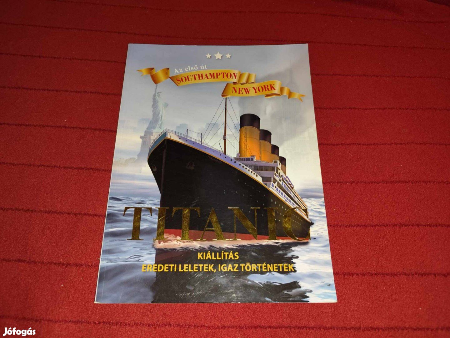Első út Southampton New york Titanic kiállitás, eredeti leletek, igaz