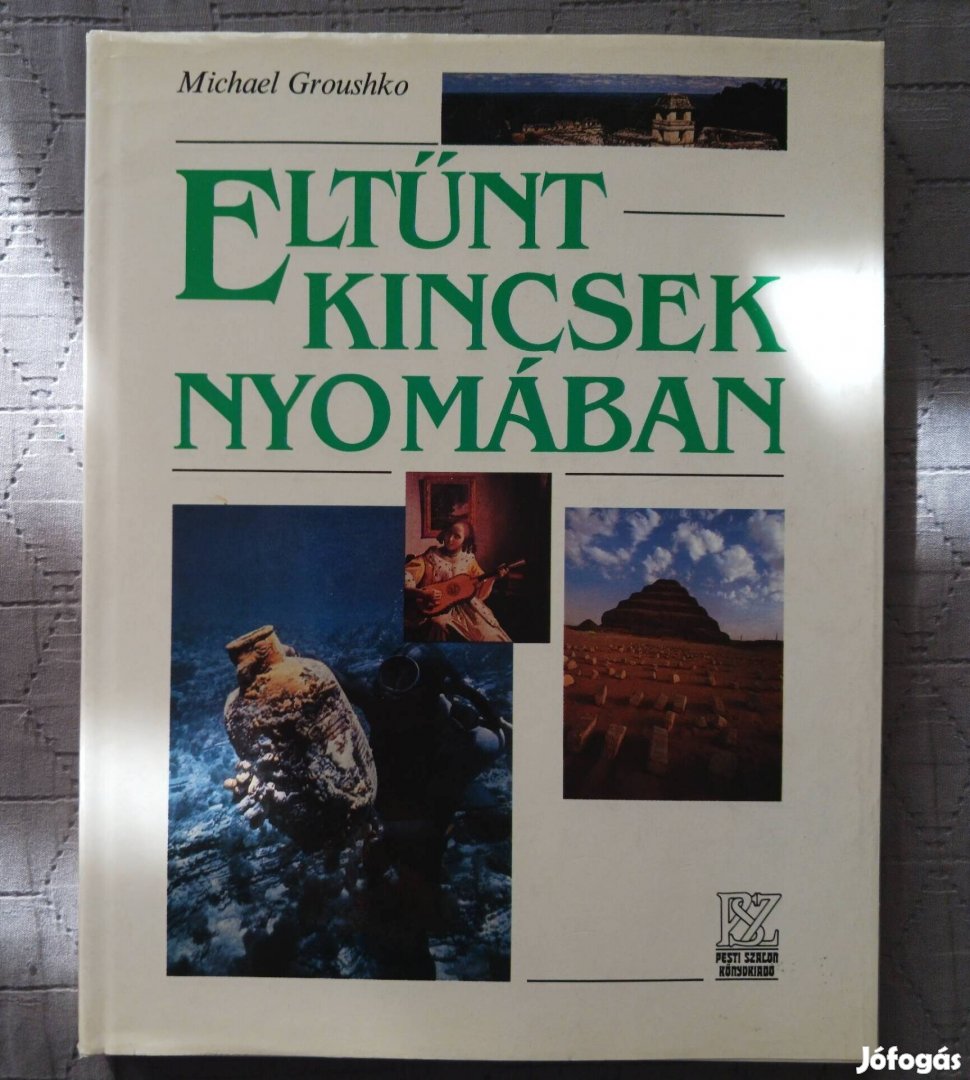 Eltűnt kincsek nyomában