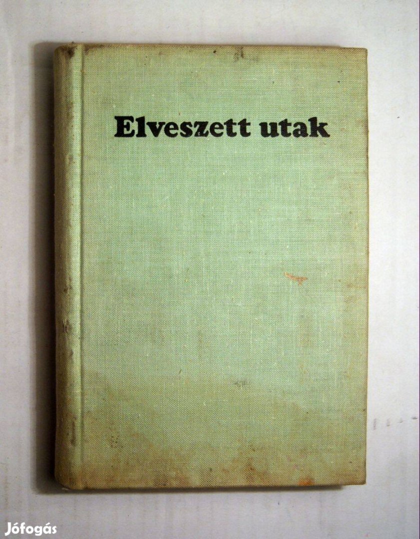 Elveszett Utak (Oravecz Paula) 1972 (viseltes) 5kép+tartalom