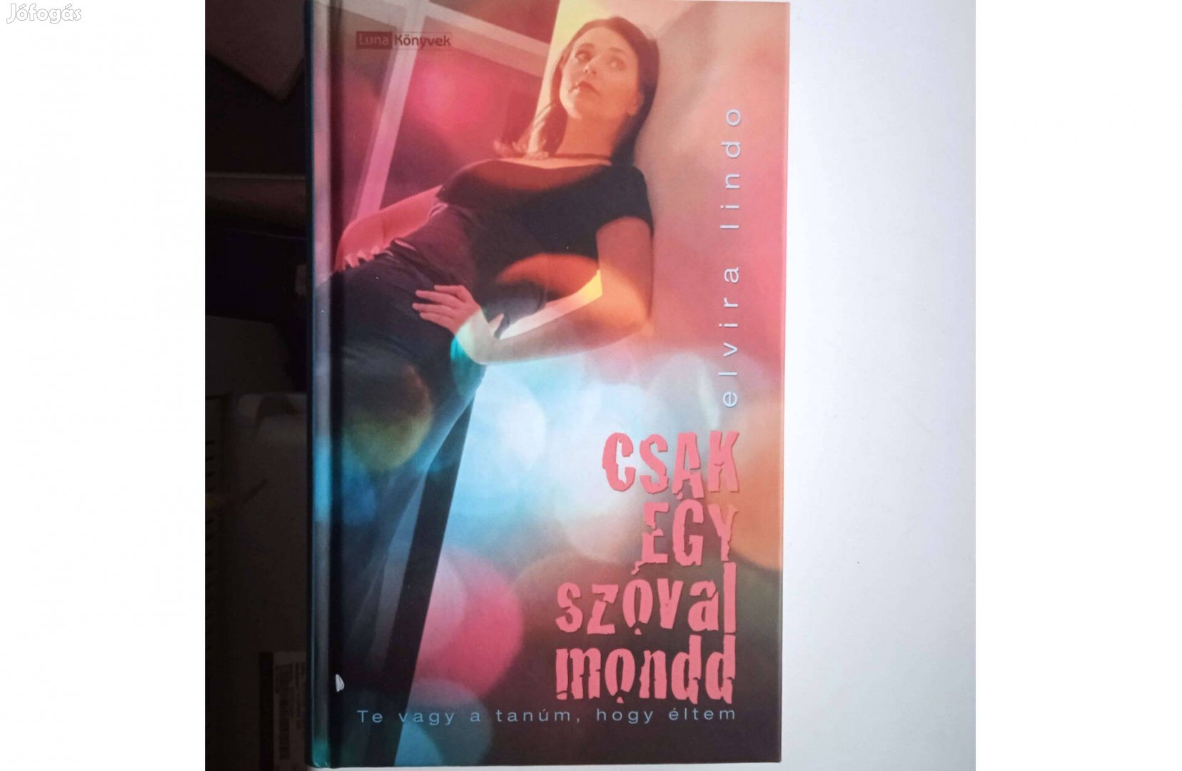 Elvira Lindo-Csak egy szóval mond . Noran kiadó , 2005