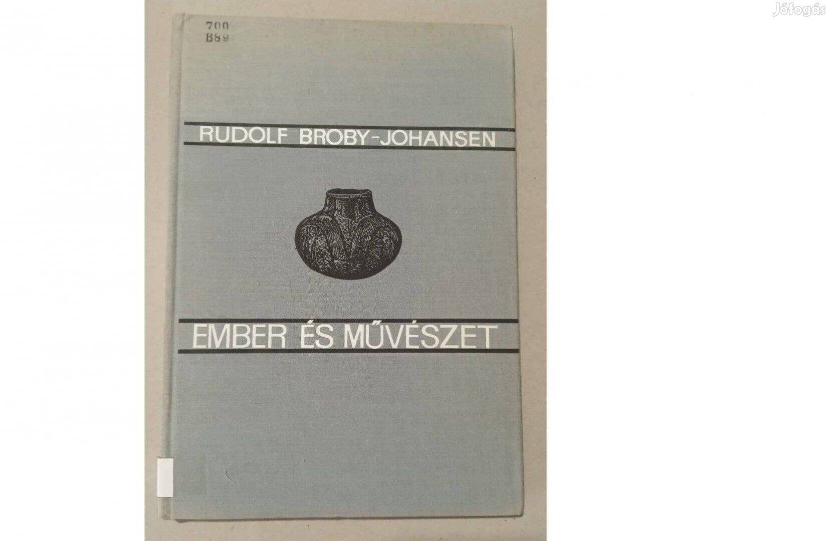 Ember és művészet. Rudolf Broby-Johansen könyve.Gondolat kiadó