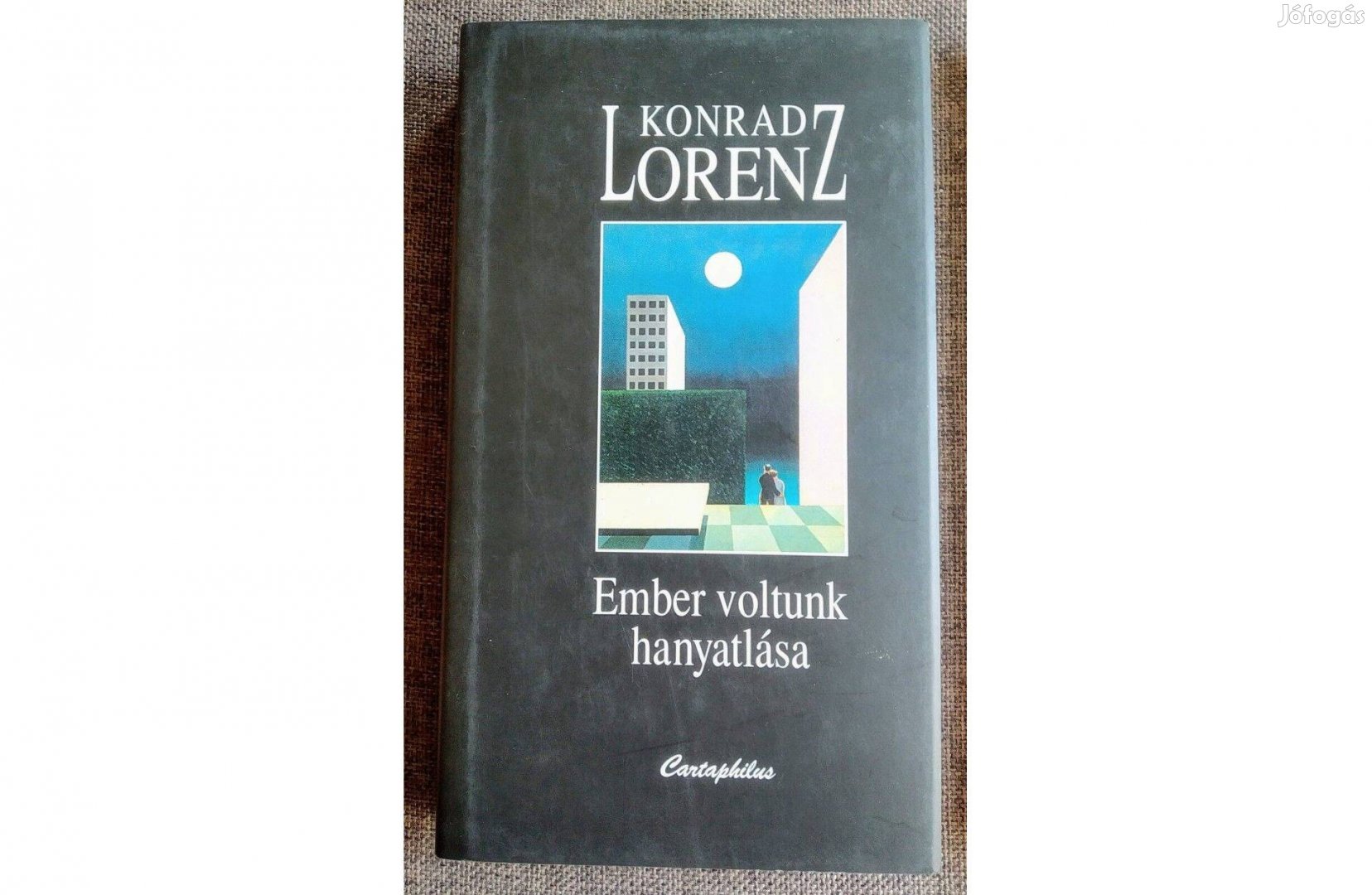 Ember voltunk hanyatlása Konrad Lorenz Cartaphilus