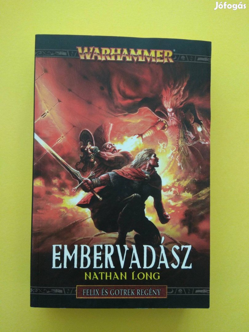 Embervadász (Warhammer, Felix És Gotrek)