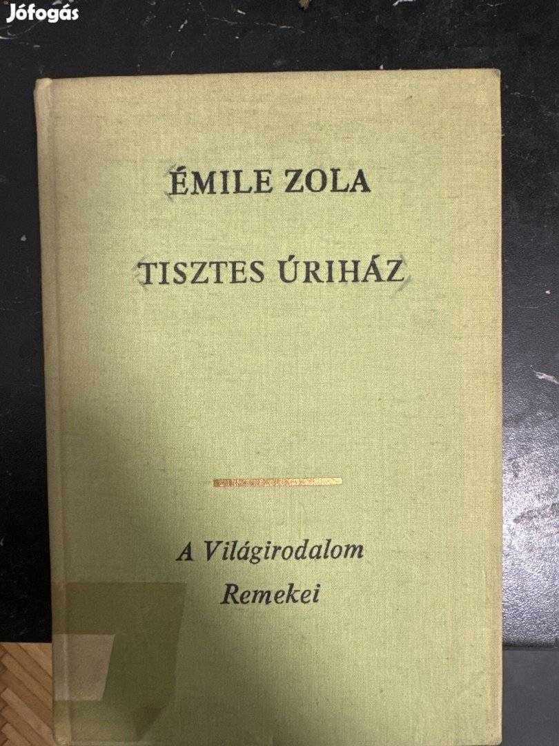 Émile Zola Tisztes Úriház regény