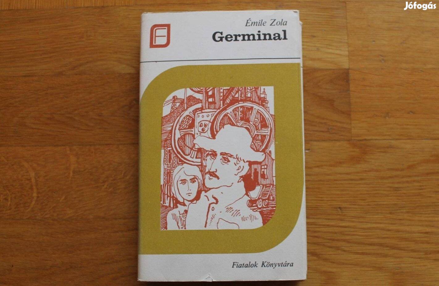 Émile Zola - Germinal ( Kozmosz könyvek )