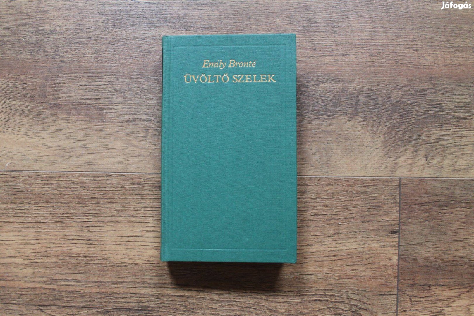 Emily Bronté - Üvöltő szelek