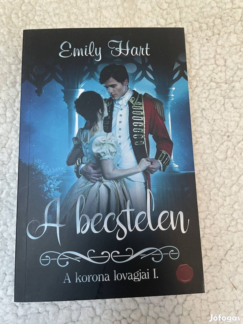 Emily Hart: A becstelen