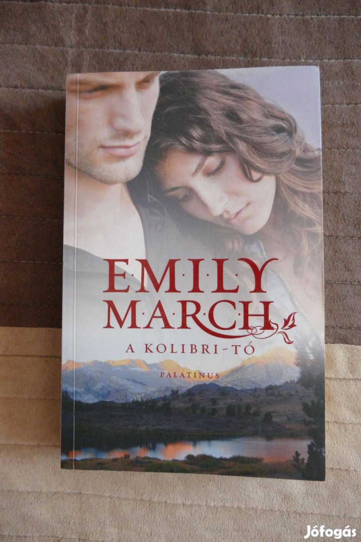 Emily March : A Kolibri-tó