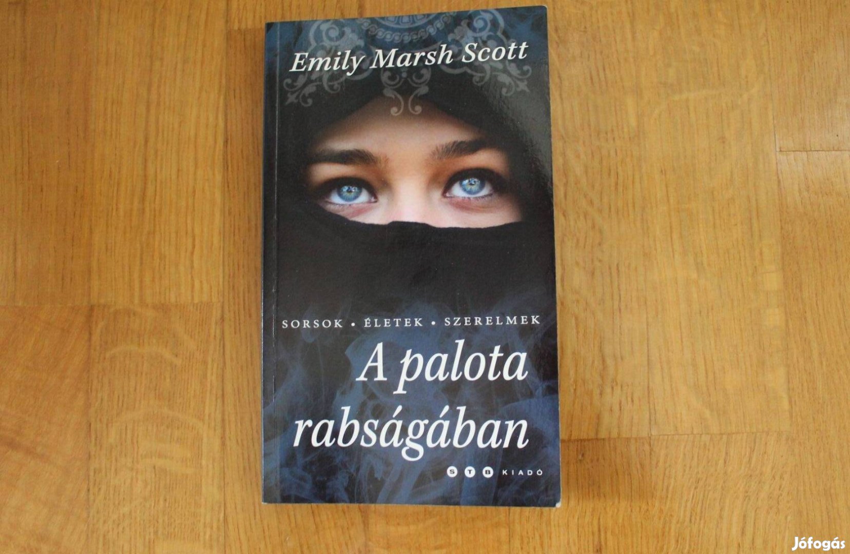 Emily Marsh Scott - A palota rabságában