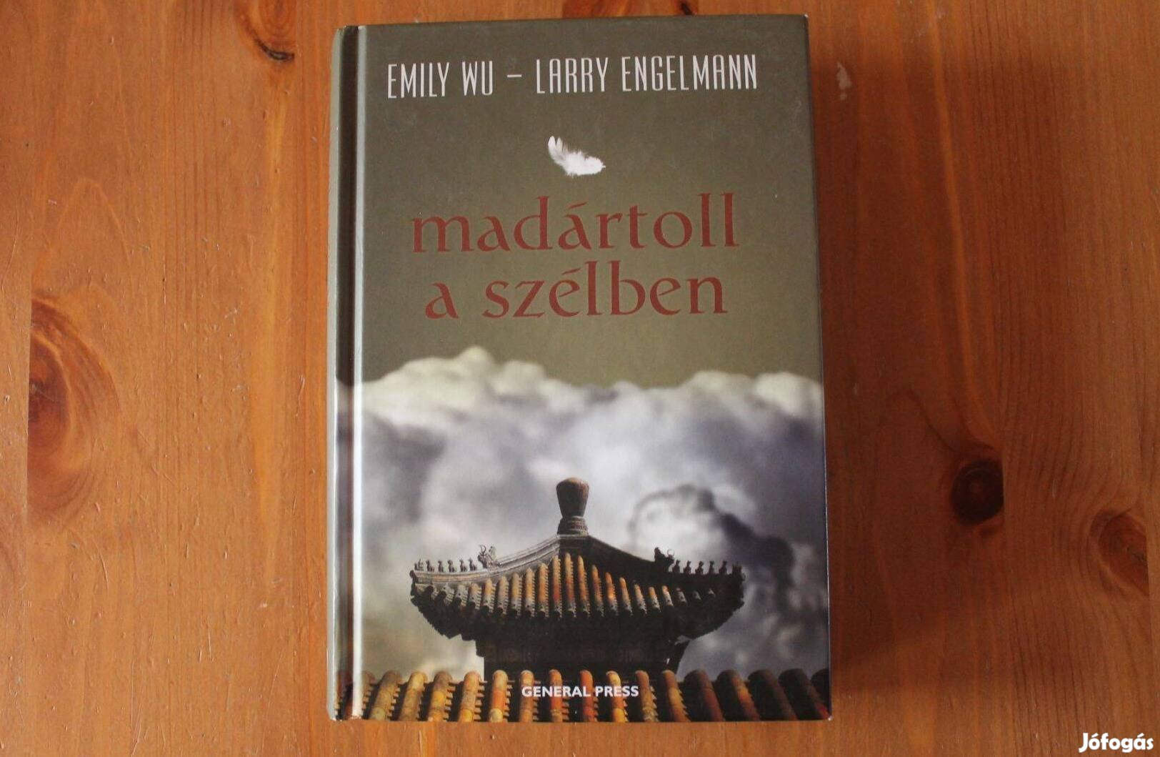 Emily Wu , Larry Engelmann - Madártoll a szélben