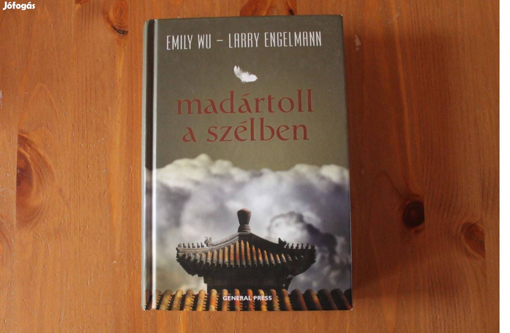 Emily Wu , Larry Engelmann - Madártoll a szélben