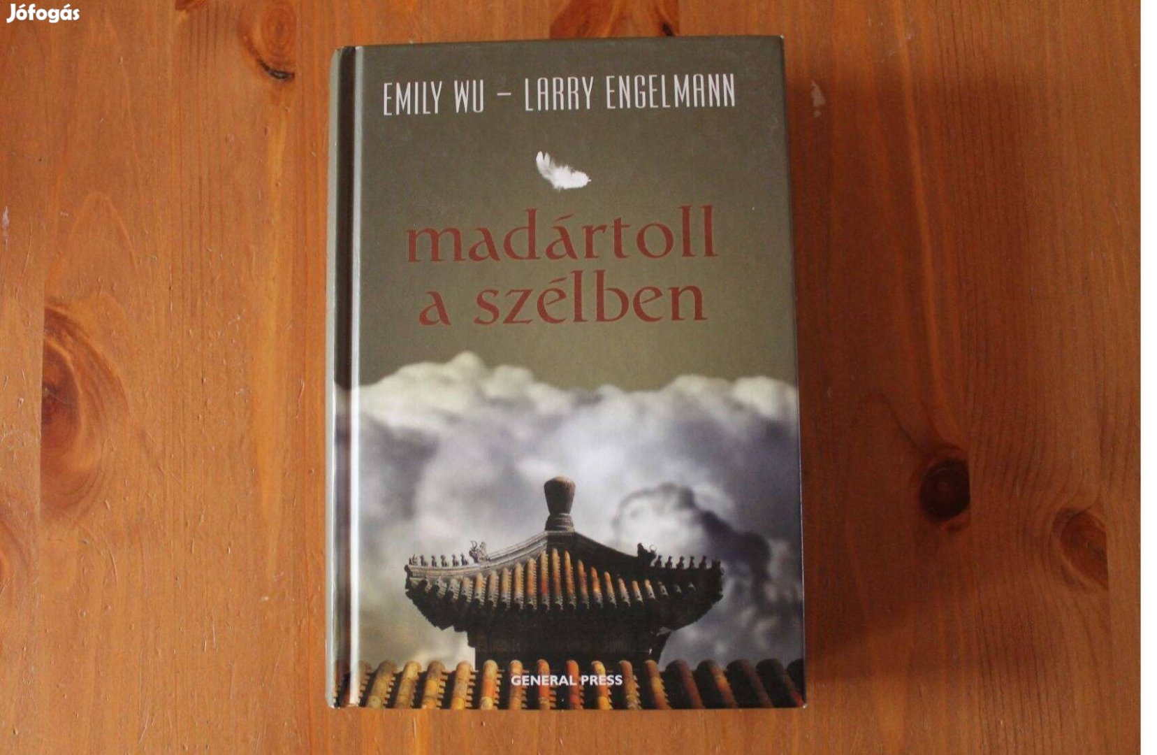 Emily Wu , Larry Engelmann - Madártoll a szélben