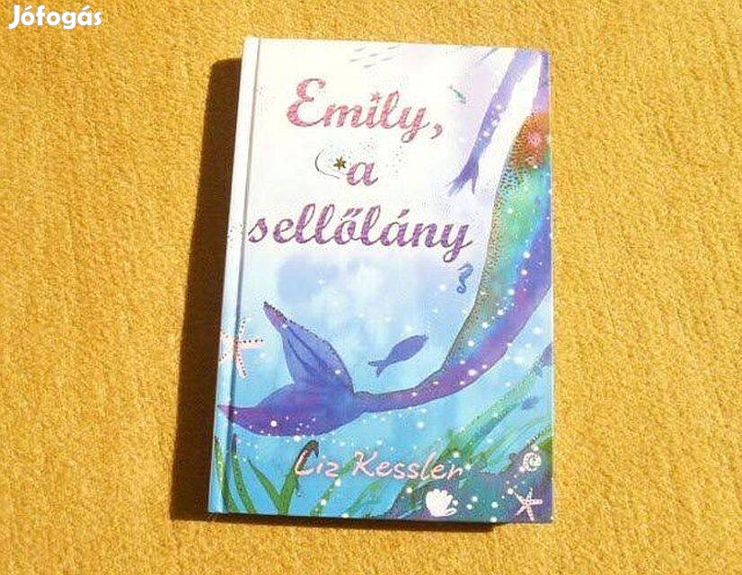 Emily, a sellőlány - Liz Kessler - Könyv