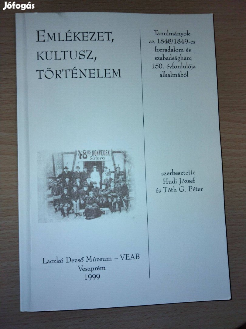 Emlékezet, kultusz, történelem Veszprém helytörténet