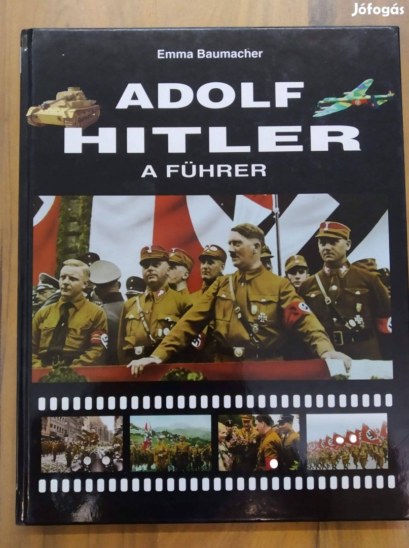 Emma Baumacher - Adolf Hitler - A Führer - 2006 Fix Term Kiadó