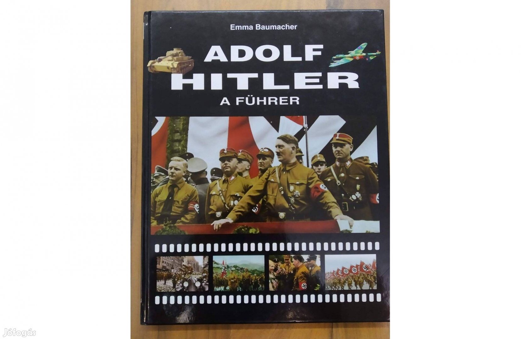 Emma Baumacher - Adolf Hitler - A Führer - 2006 Fix Term Kiadó