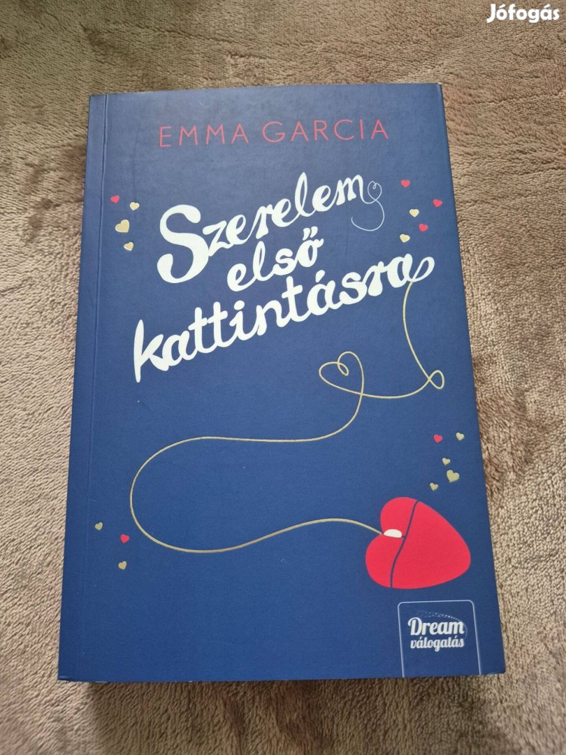 Emma Garcia - Szerelem első kattintásra