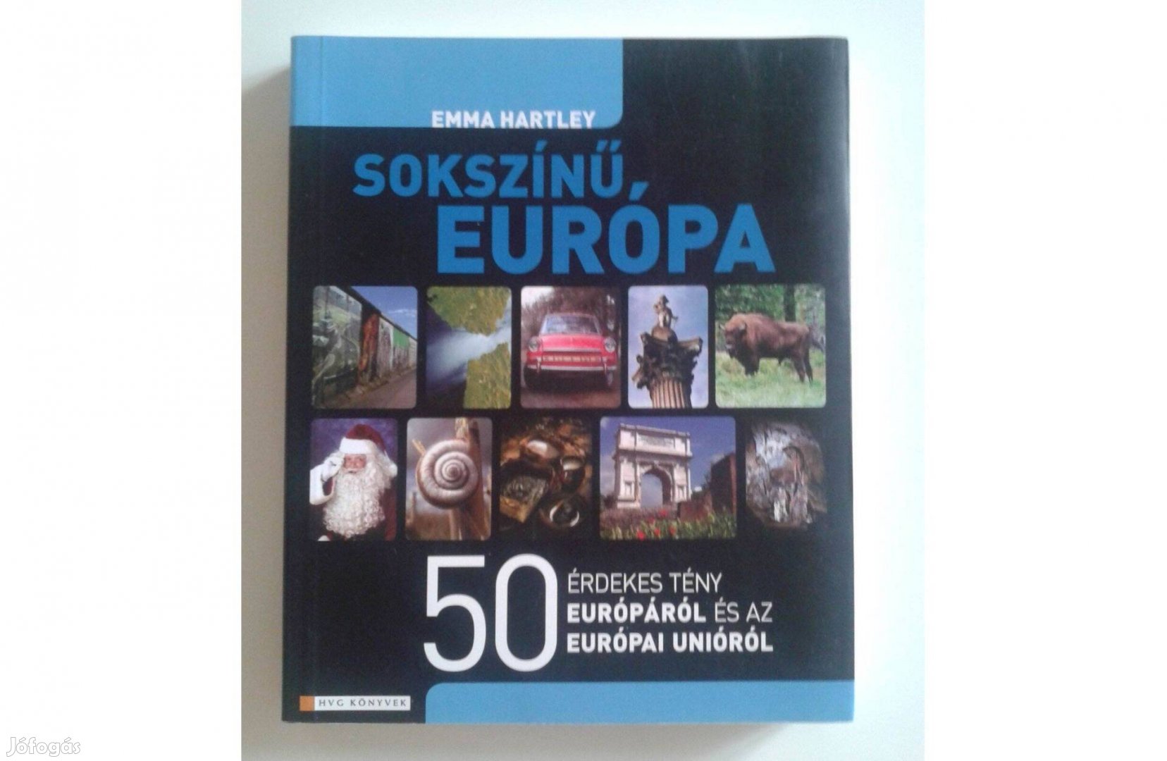 Emma Hartley: Sokszínű Európa