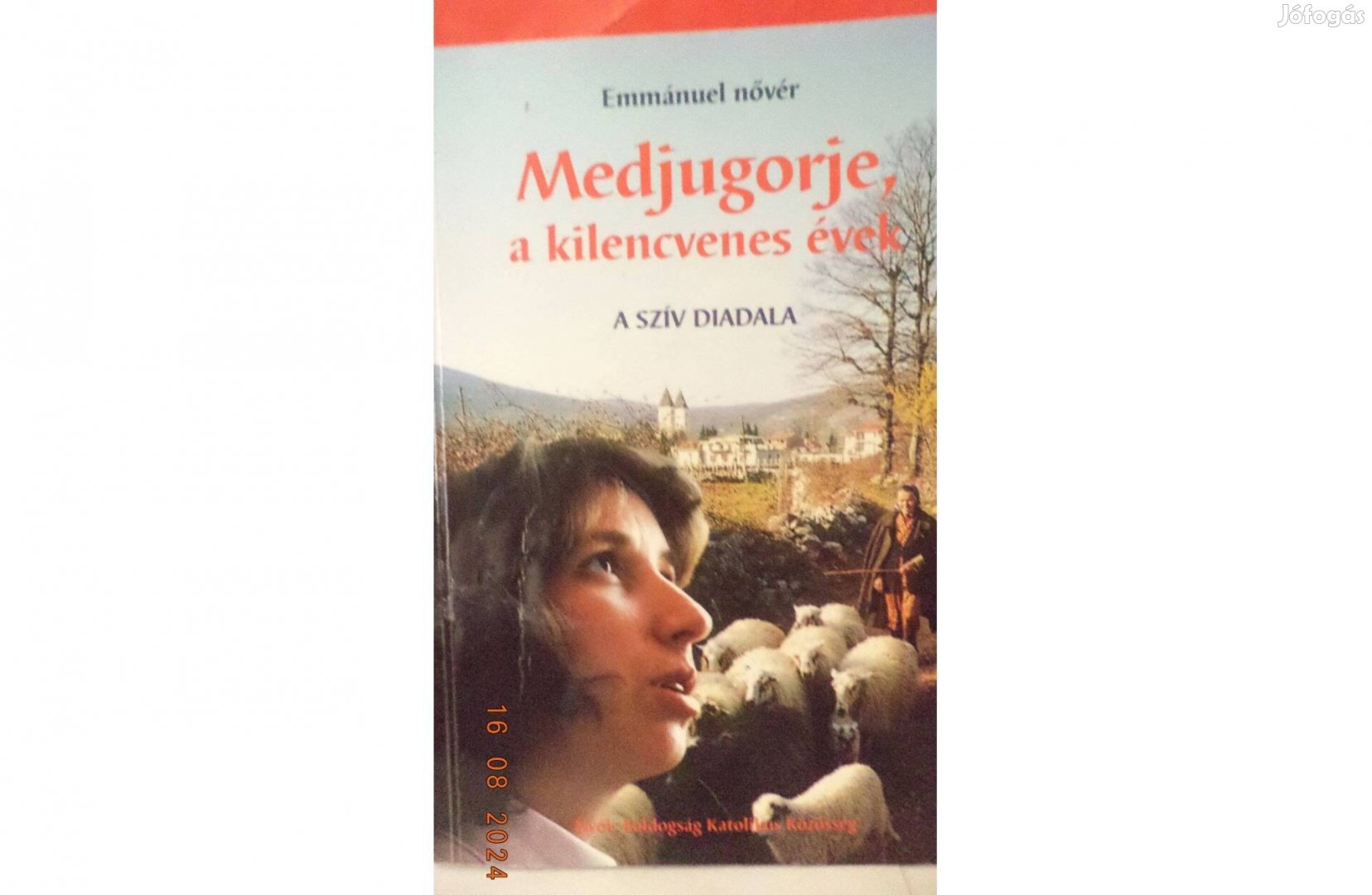 Emmánuel nővér: Madjugorje, a kilencvenes évek