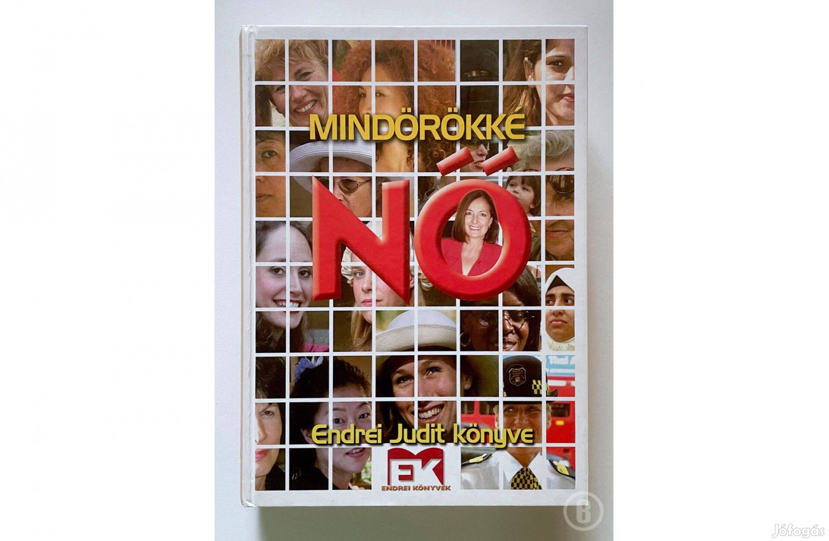 Endrei Judit: Mindörökké nő /Csak személyesen!